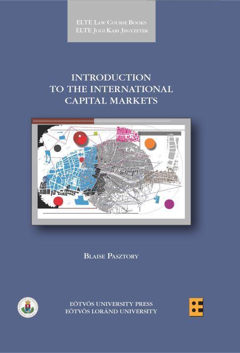 INTRODUCTION TO THE INTERNATIONAL CAPITAL MARKETS