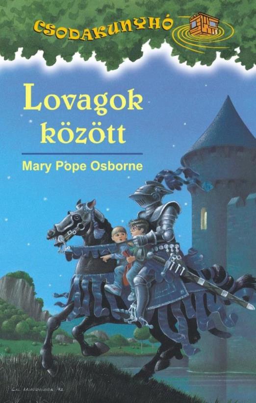 LOVAGOK KÖZÖTT - CSODAKUNYHÓ 2.