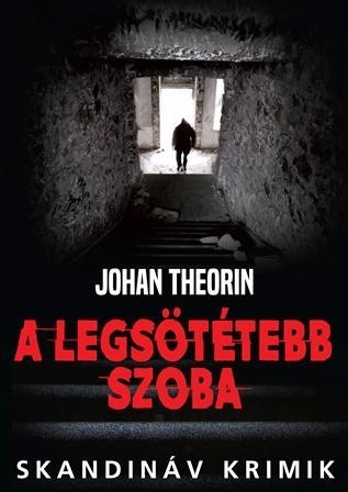 A LEGSÖTÉTEBB SZOBA - SKANDINÁV KRIMIK