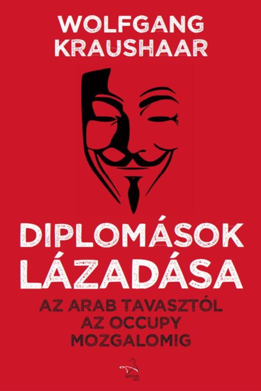 DIPLOMÁSOK LÁZADÁSA