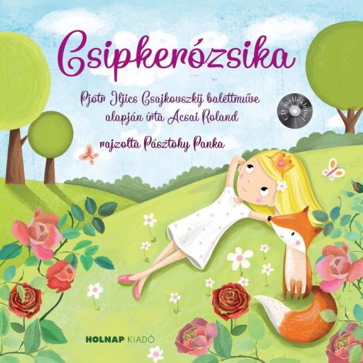 CSIPKERÓZSIKA - CD MELLÉKLETTEL