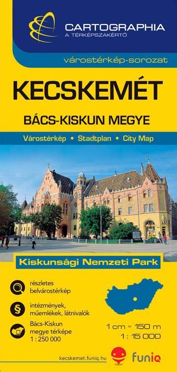 KECSKEMÉT - BÁCS-KISKUN MEGYE - VÁROSTÉRKÉP SOROZAT - \"SC\"