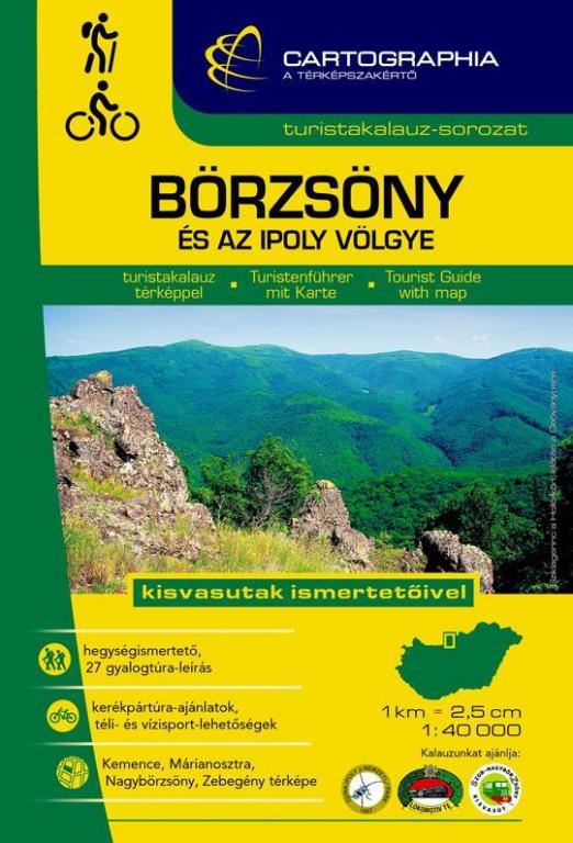 BÖRZSÖNY ÉS AZ IPOLY VÖLGYE TURISTAKALAUZ \"SC\"