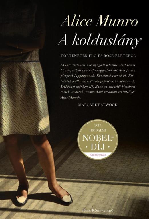 A KOLDUSLÁNY - TÖRTÉNETEK FLO ÉS ROSE ÉLETÉBŐL