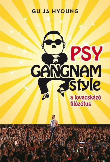 PSY - A LOVACSKÁZÓ FILOZÓFUS - KÖTÖTT
