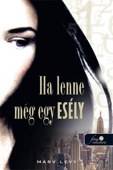 HA LENNE MÉG EGY ESÉLY