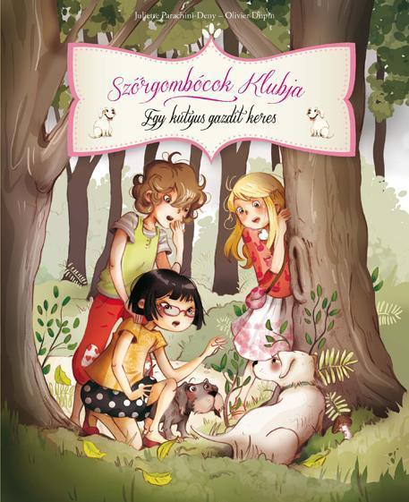 EGY KUTYUS GAZDIT KERES - SZŐRGOMBÓCOK KLUBJA 3.