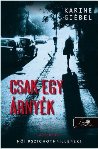 CSAK EGY ÁRNYÉK