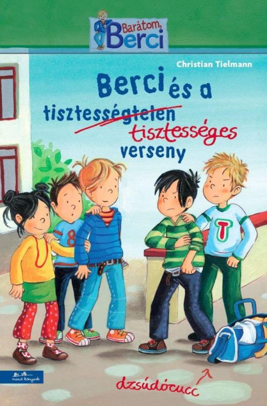 BERCI ÉS A TISZTESSÉGES VERSENY - BERCI REGÉNY 5.