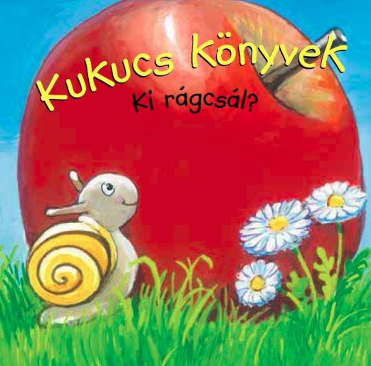 KUKUCS KÖNYVEK - KI RÁGCSÁL?