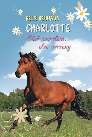 CHARLOTTE 4. - ELSŐ SZERELEM, ELSŐ VERSENY