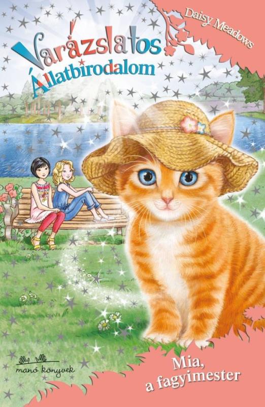 VARÁZSLATOS ÁLLATBIRODALOM 17. - MIA, A FAGYIMESTER