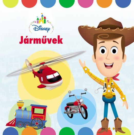 DISNEY BABY - JÁRMŰVEK