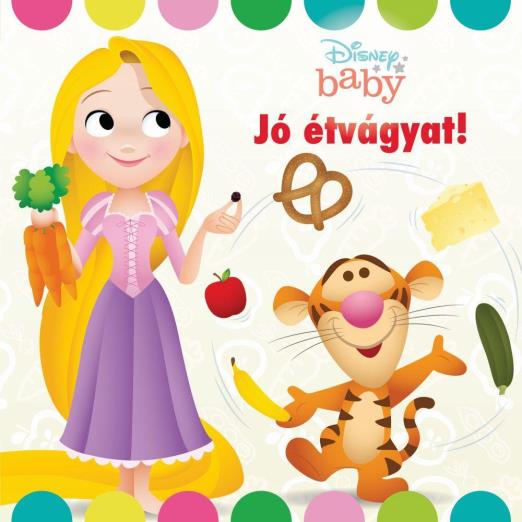 DISNEY BABY - JÓ ÉTVÁGYAT!