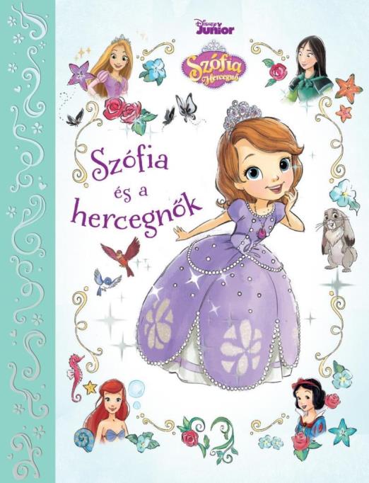 DISNEY JUNIOR - SZÓFIA ÉS A HERCEGNŐK