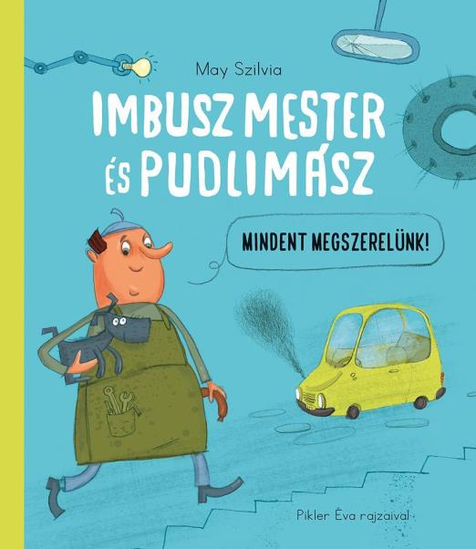 IMBUSZ MESTER ÉS PUDLIMÁSZ