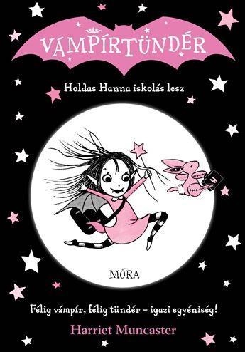 HOLDAS HANNA ISKOLÁS LESZ - VÁMPÍRTÜNDÉR