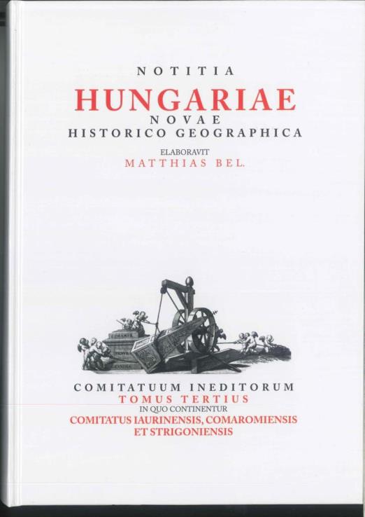NOTITIA HUNGARIAE NOVAE HISTORICO GEOGRAPHICA