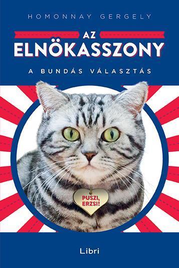 AZ ELNÖKASSZONY - A BUNDÁS VÁLASZTÁS