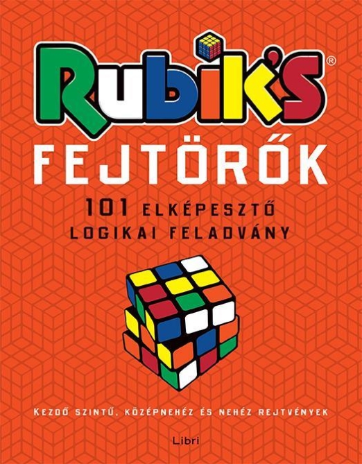 RUBIK\"S FEJTÖRŐK - 101 ELKÉPESZTŐ LOGIKAI FELADVÁNY