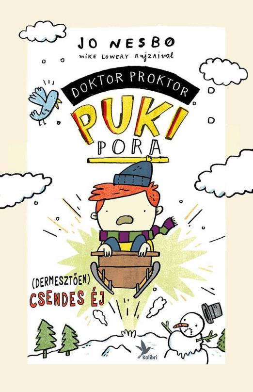 DOKTOR PROKTOR PUKI PORA 5. - (DERMESZTŐEN) CSENDES ÉJ