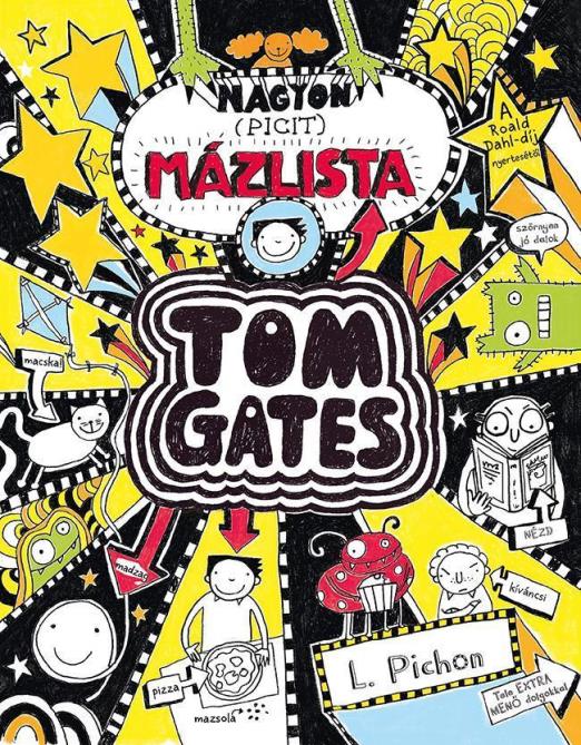 NAGYON (PICIT) MÁZLISTA - TOM GATES 6.