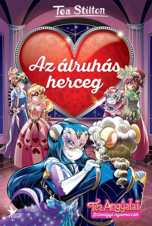 AZ ÁLRUHÁS HERCEG - TEA ANGYALAI