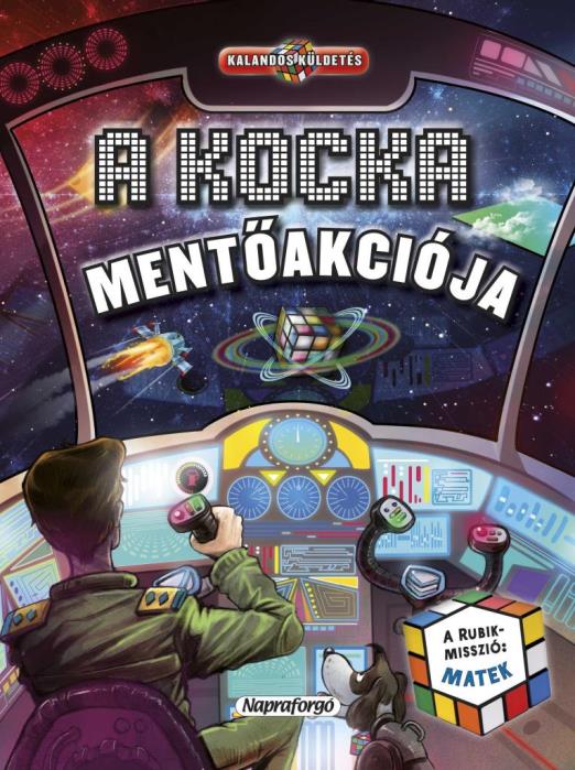 A KOCKA MENTŐAKCIÓJA - A RUBIK-MISSZIÓ: MATEK