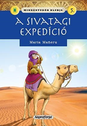 A SIVATAGI EXPEDÍCIÓ - MINDENTUDÓK KLUBJA 5.