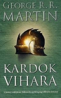KARDOK VIHARA - ÚJ, JAVÍTOTT KIADÁS - A TŰZ ÉS JÉG DALA III.