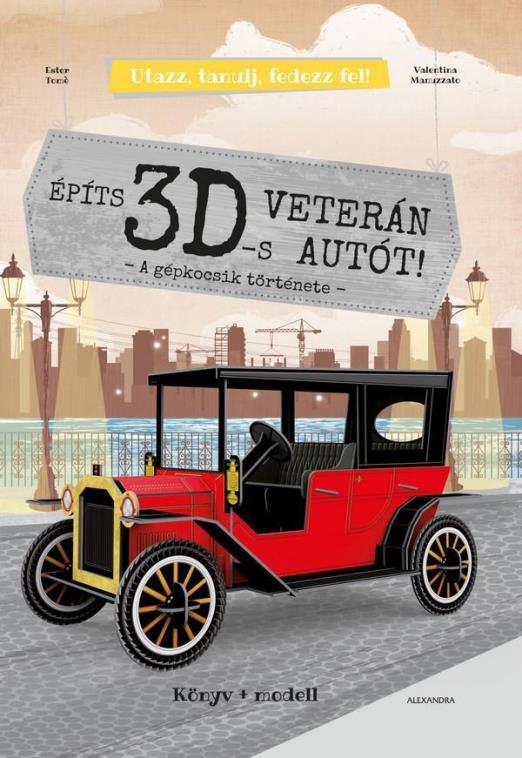 ÉPÍTS 3D-S VETERÁN AUTÓT!