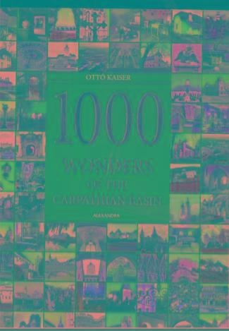 1000 WONDERS OF THE CARPATIAN BASIN