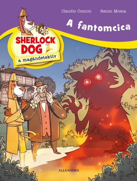 A FANTOMCICA - SHERLOCK DOG A MAGÁNDETEKTÍV