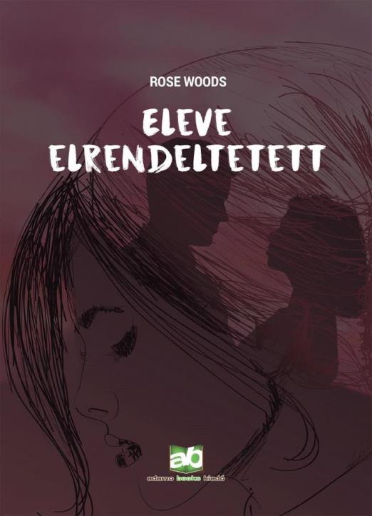 ELEVE ELRENDELTETETT