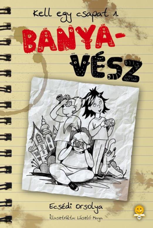 BANYAVÉSZ - KELL EGY CSAPAT! 1.