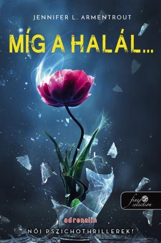 MÍG A HALÁL...