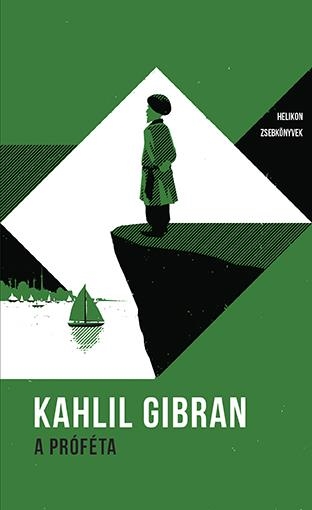 A PRÓFÉTA - HELIKON ZSEBKÖNYVEK 6.