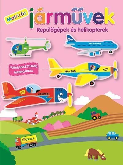 MATRICÁS JÁRMŰVEK - REPÜLŐGÉPEK ÉS HELIKOPTEREK