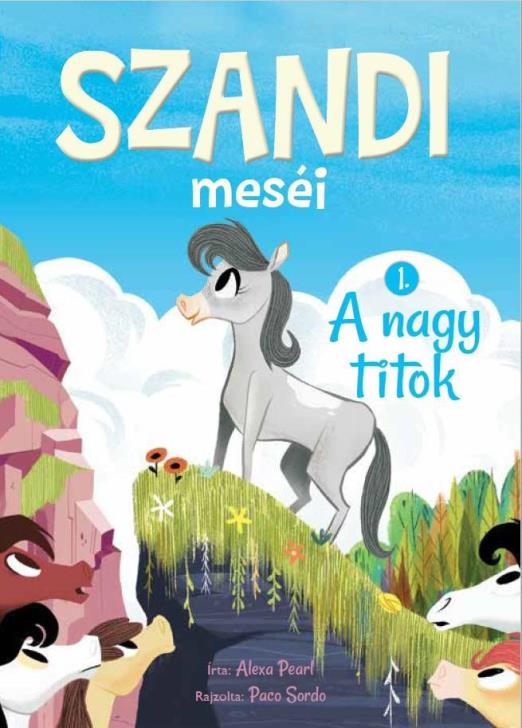 SZANDI MESÉI 1. - A NAGY TITOK