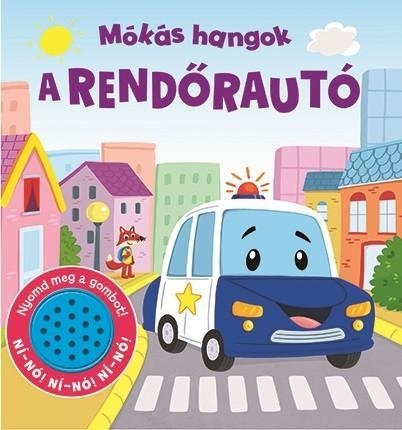 MÓKÁS HANGOK - A RENDŐRAUTÓ