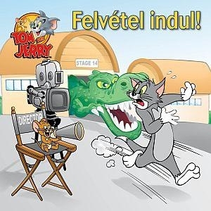 TOM ÉS JERRY - FELVÉTEL INDUL!