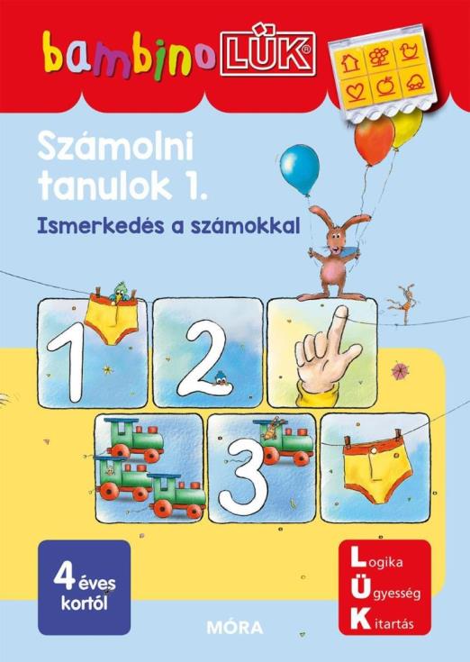 SZÁMOLNI TANULOK 1. - ISMERKEDÉS A SZÁMOKKAL 4 ÉVES KORTÓL