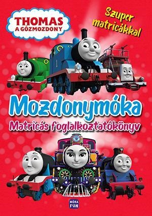 THOMAS A GŐZMOZDONY - MOZDONYMÓKA FOGLALKOZTATÓKÖNYV 100 MATRICÁVAL