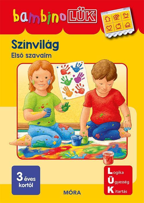 SZÍNVILÁG - ELSŐ SZAVAIM (BAMBINO LÜK, 3 ÉVES KORTÓL)