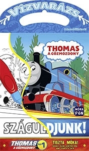 THOMAS, A GŐZMOZDONY - SZÁGULDJUNK! - VÍZVARÁZS