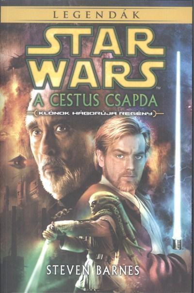 STAR WARS LEGENDÁK - A CESTUS CSAPDA