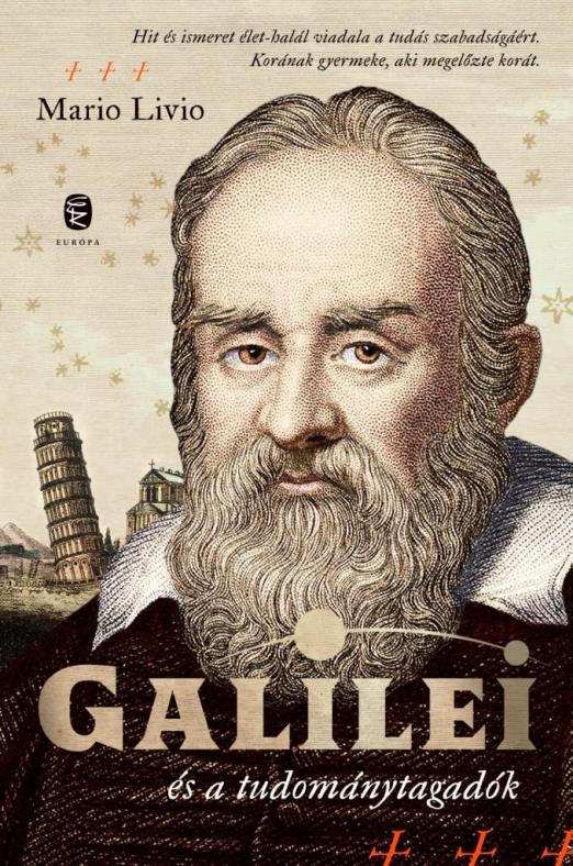 GALILEI ÉS A TUDOMÁNYTAGADÓK