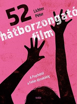 52 HÁTBORZONGATÓ FILM