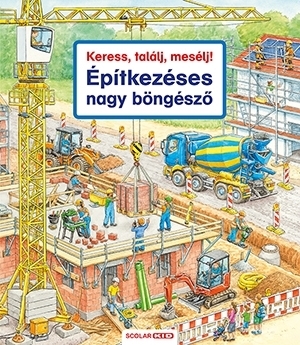 KERESS, TALÁLJ, MESÉLJ! - ÉPÍTKEZÉSES NAGY BÖNGÉSZŐ