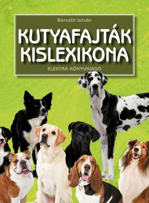 KUTYAFAJTÁK KISLEXIKONA - BŐVÍTETT KIADÁS (3.)